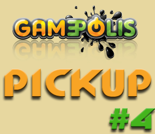 Анонс Pickup №4 by Gamepolis.ru